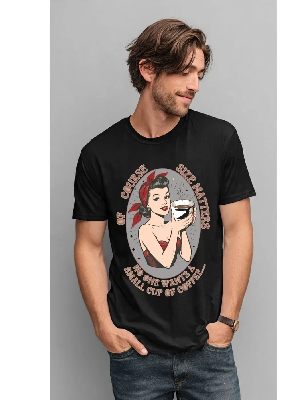Of Course Size Matters Coffee T-Shirt – Vintage Pin-Up